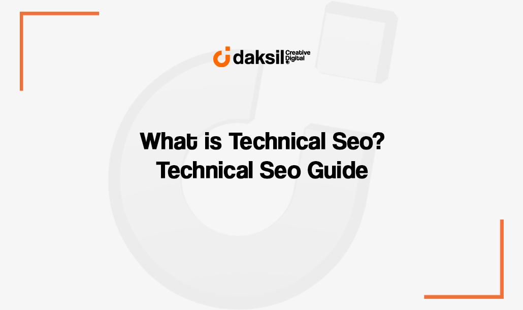 What is Technical Seo Technical Seo Guide